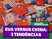 Imagem com as bandeiras dos Estados Unidos e China e o título EUA versus China: 3 tendências